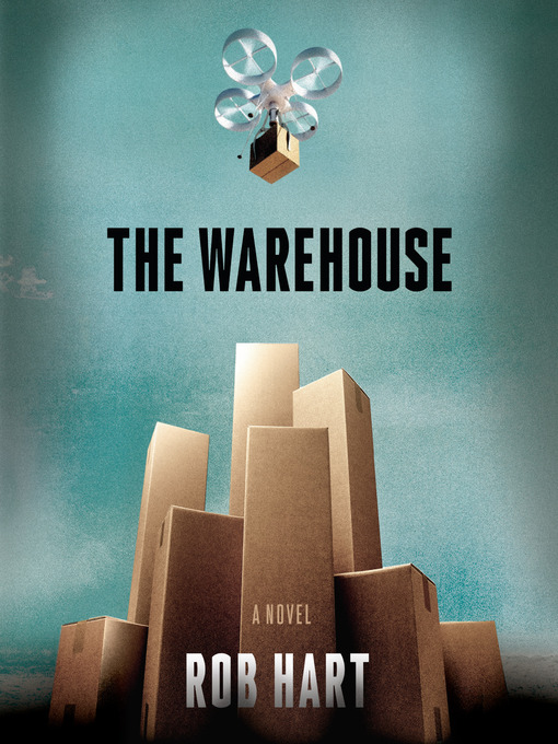 Title details for The Warehouse by Rob Hart - Wait list